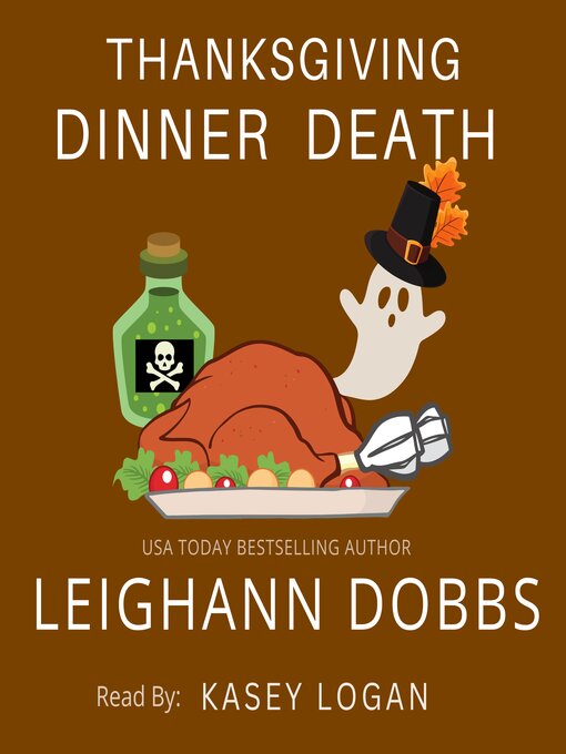 Title details for Thanksgiving Dinner Death by Leighann Dobbs - Available